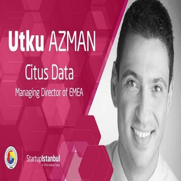 Startup Istanbul 2016 / Utku Azman - Managing Director Citus Data