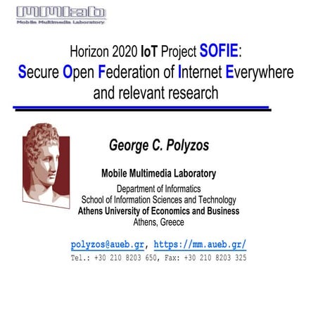 Horizon 2020 IoT Project Sofie Secure Open Federation of Internet Everywhere ...