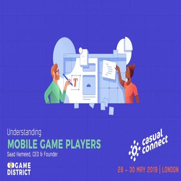 Understanding Mobile Game Players | Saad Hameed