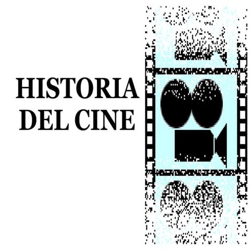 Historia del Cine