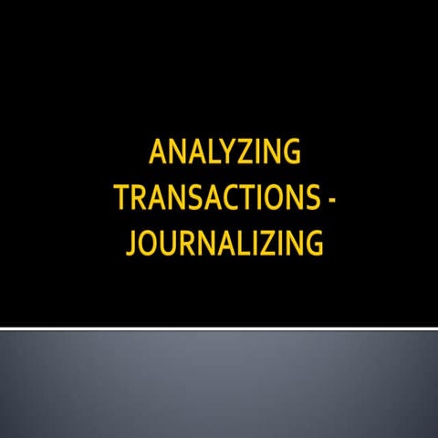 04. analyzing transactions   journalizing