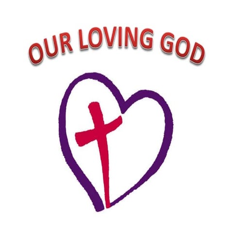 our loving god
