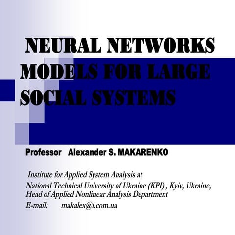 Neural Networks Models for Large Social Systems