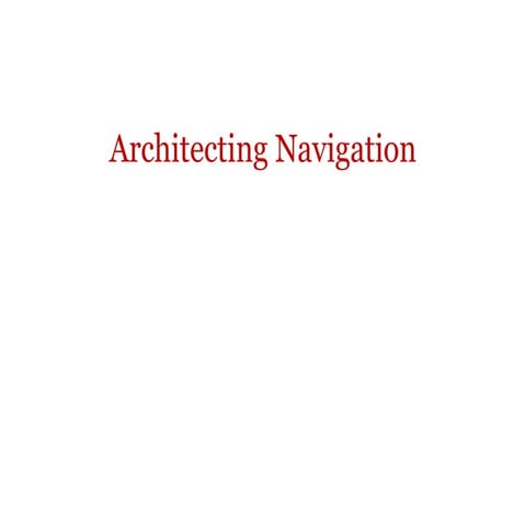 04   Architecting Navigation