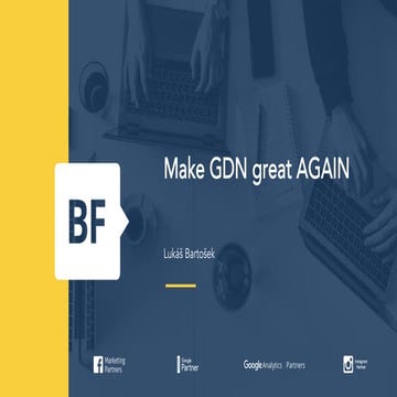 Make GDN great AGAIN