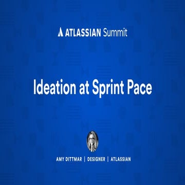 Ideation at Sprint Pace