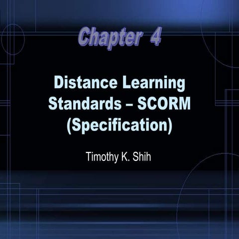 04 distance learning standards-scorm specification