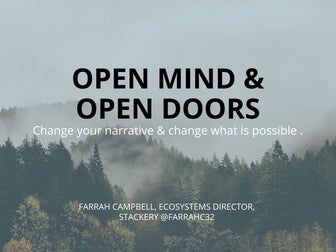 Farrah Campbell - Open Mind, Open Doors. Change your narrative and achieve wh...