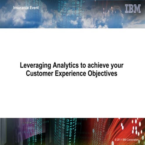 Leveraging Analytics to achieve your Customer Experience Objectives
