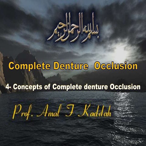 04- Occlusion in prosthodontics- Concepts of occlusion.ppt