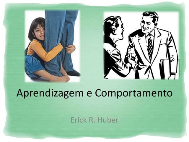 O comportamento humano e a aprendizagem - v1