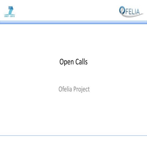 Ofelia open calls