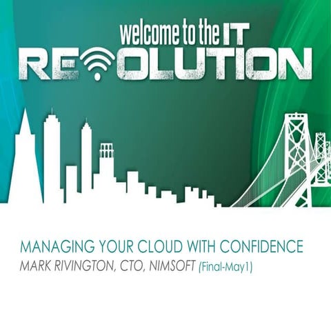 Managing Your Cloud with Confidence - Mark Rivington, n•fluence 2012