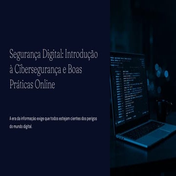 Cibersegurança: Protegendo o Mundo Digital | PPTX