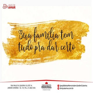 Sua Família Tem Tudo para Dar Certo