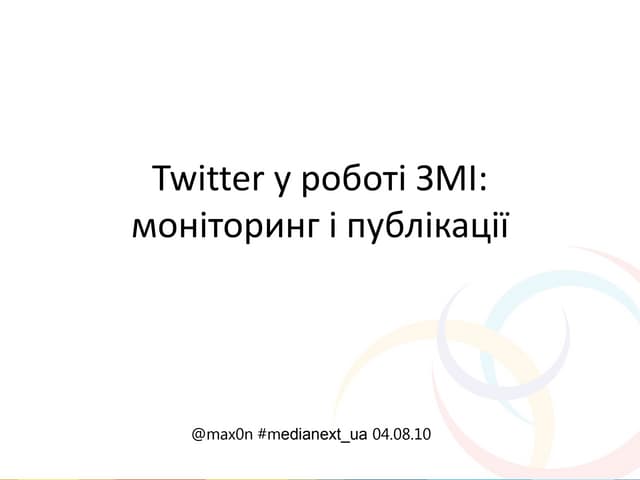 Twitter for Online Media: Monitoring and Posting