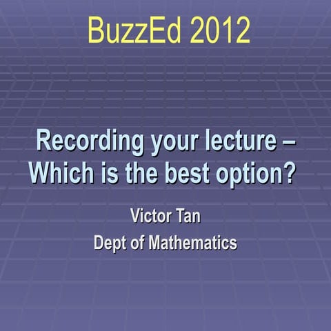 Recording your lecture – which is the best option? | PPT