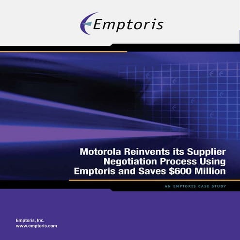 Motorola Reinvents its Supplier Negotiation Process Using Emptoris and Saves ...