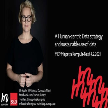 04022021 Miapetra Kumpula-Natri: A Human-centric Data strategy and sustainabl...