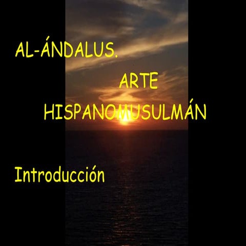 Arte hispanomusulmán (Introducción)