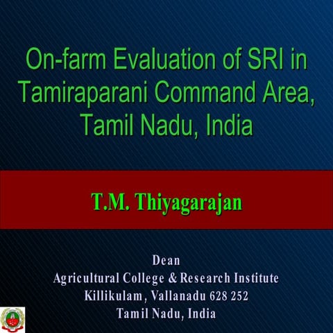 0407 On-Farm Evaluation of SRI in Tamiraparani Command Area, Tamil Nadu, India