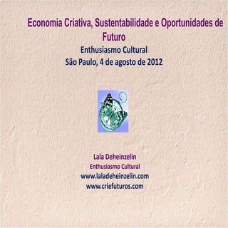 Economia Criativa, Intangíveis e Op...