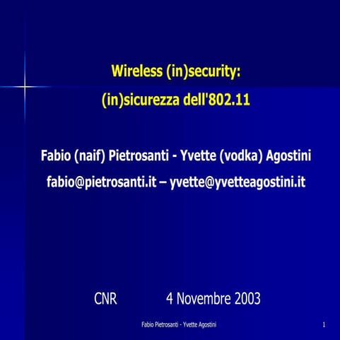 2003 CNR Security Task Force: Wireless (In)security