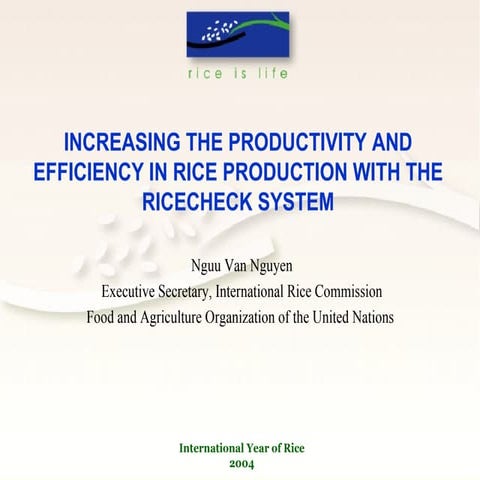 0413 Increasing the Productivity and Efficiency in Rice Production with the R...