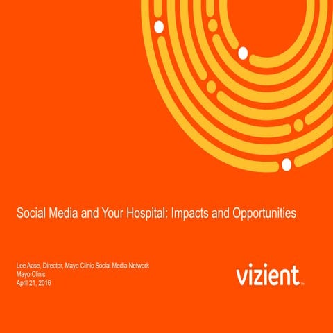 Social Media and Your Hospital: Impacts and Opportunities