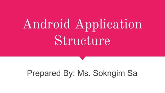 03 android application structure