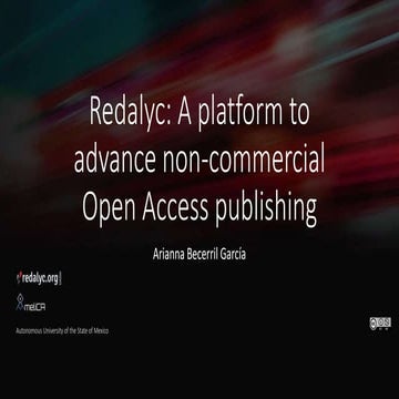Arianna Becerril García – Redalyc: A platform to advance non-commercial Open ...