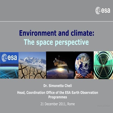 Environment and climate: The space perspective - Simonetta Cheli