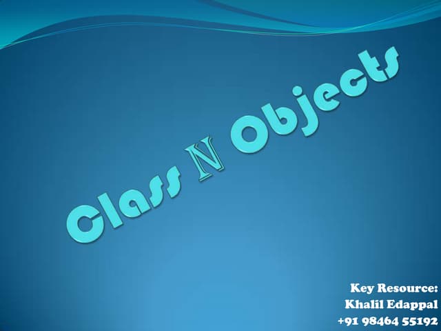 +2 CS class and objects | PPTX | Programming Languages | Computing