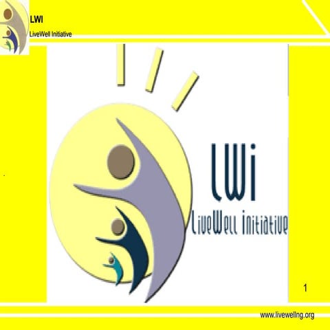 LiveWell Initiative LWI - our success story powerpoint | PPT