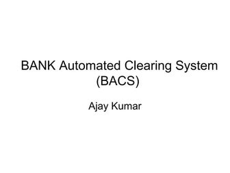 BANK Automated Clearing System
