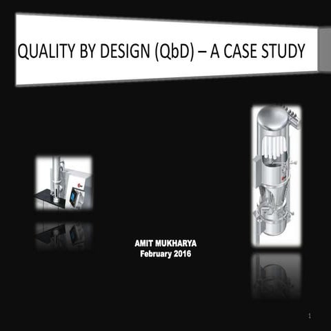 AMIT - QbD, a case study