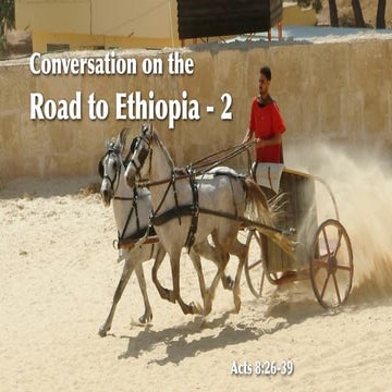 Conversation on the Road to Ethiopia - 2