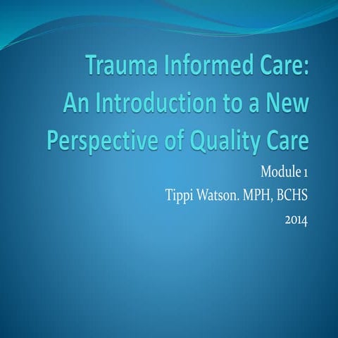 Trauma Informed Care Unit 1