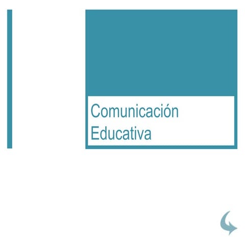 04 Desarrollo de proyecto de comunicación educativa 1ª parte