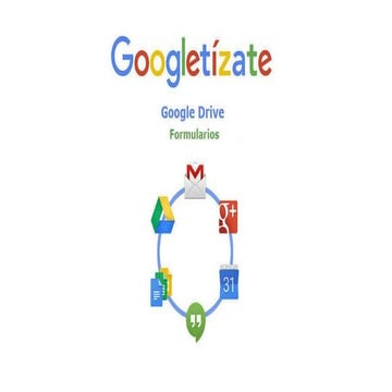 Alfabetización digital. Google Drive. Formularios
