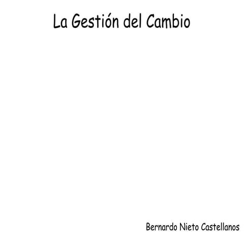 Gestion del cambio: Todo lo que necesita saber para gestionar el cambio ...