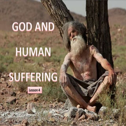 04 god human suffering | PPTX