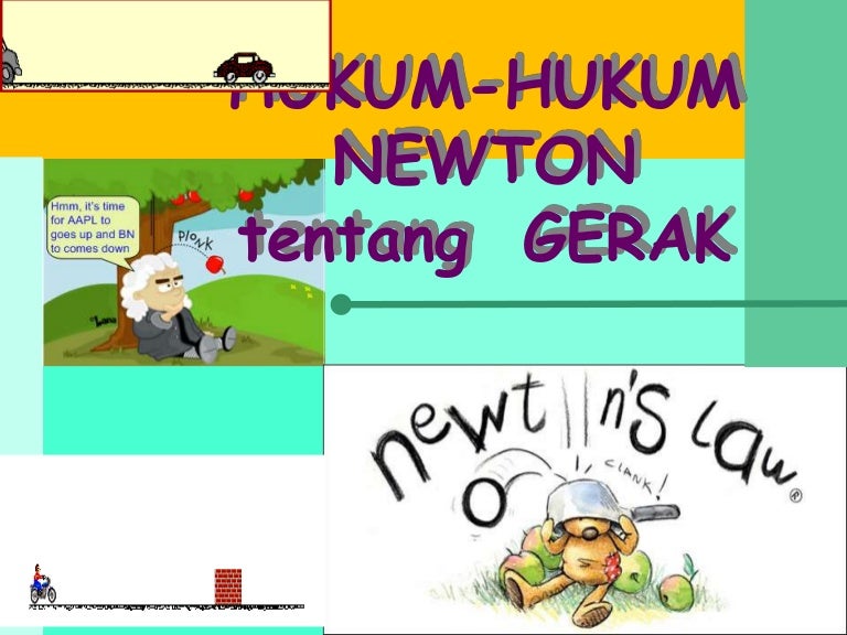 Fisika Dasar 04 Hukum Newton Fisika Dasar 04 Hukum Newton