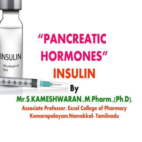 INSULIN & ITS PREPARATIONS