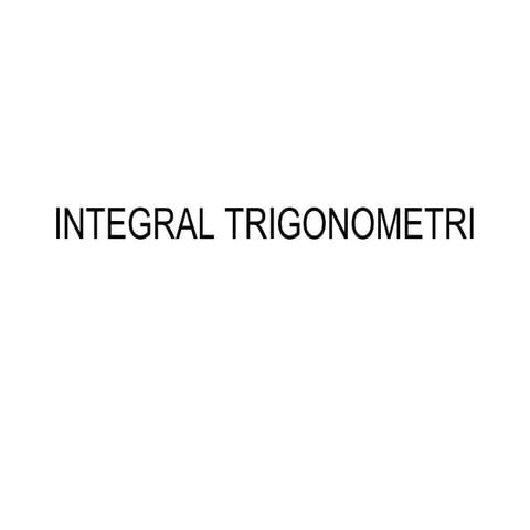 04 integral trigonometri