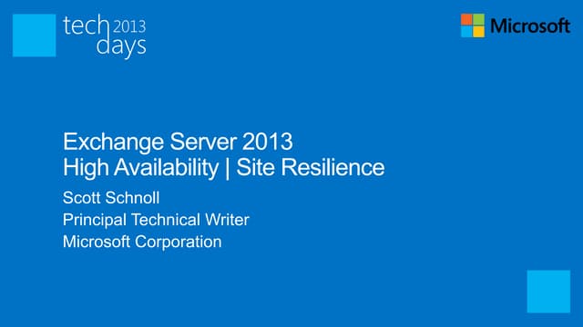 Exchange Server 2013 High Availability - Site Resilience