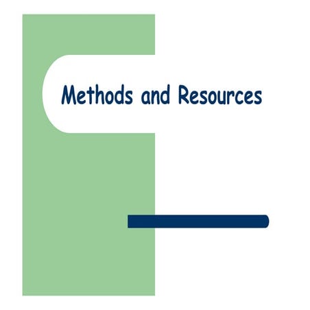 methods and resources