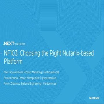 NF103: Choosing The Right Nutanix Platform