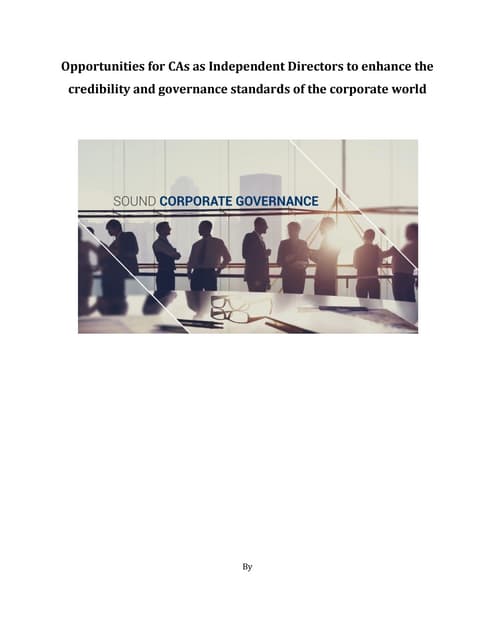 Opportunities for CAs as independent directors to enhance the credibility and...