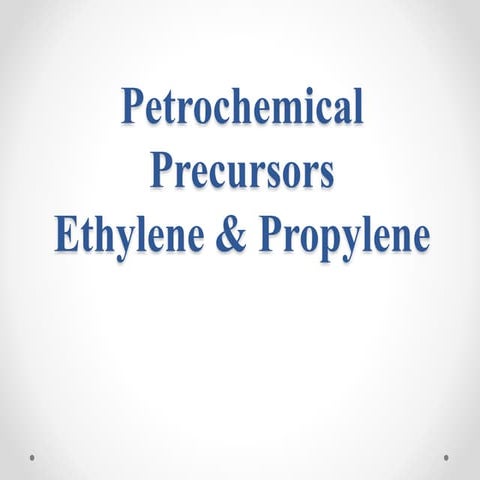04petrochemicalprecursorethyleneandpropylene 150315124937-conversion-gate01